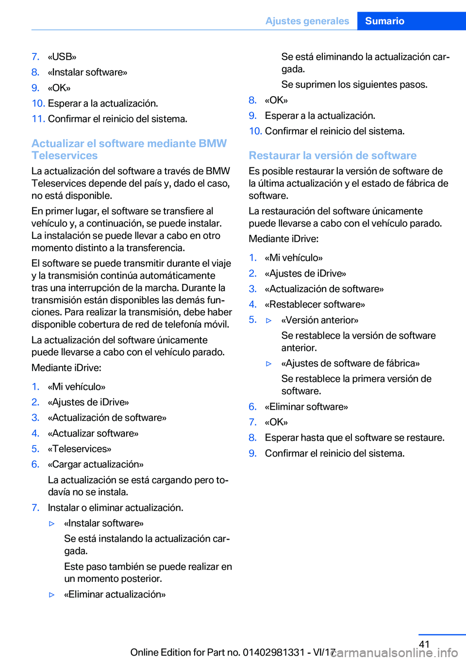 BMW X4 2018  Manuales de Empleo (in Spanish) �7�.�«�U�S�B�{�8�.�«�I�n�s�t�a�l�a�r� �s�o�f�t�w�a�r�e�{�9�.�«�O�K�{�1�0�.�E�s�p�e�r�a�r� �a� �l�a� �a�c�t�u�a�l�i�z�a�c�i�
