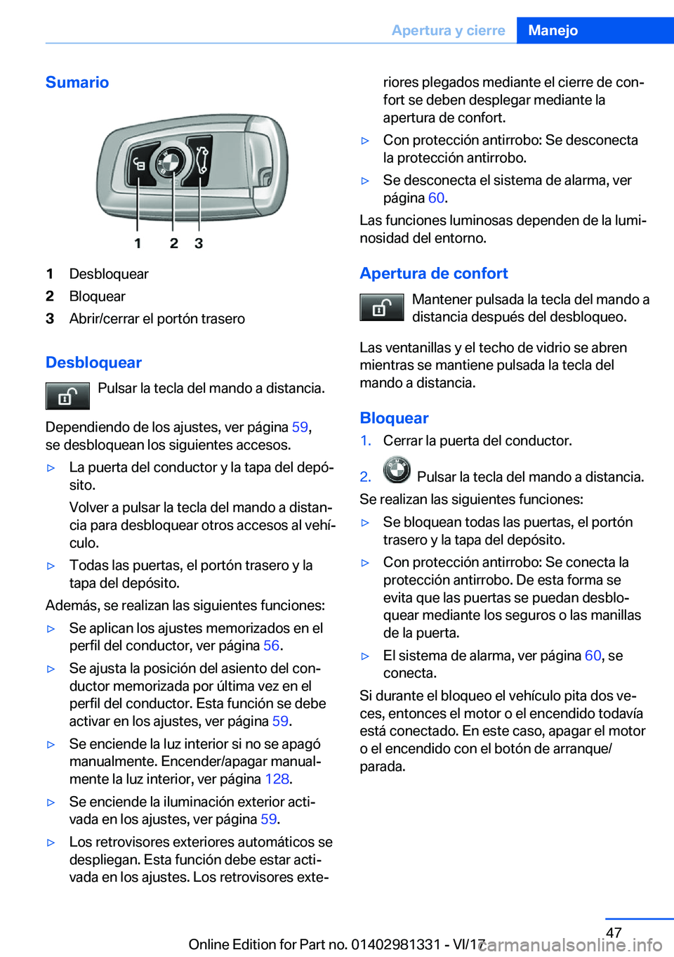 BMW X4 2018  Manuales de Empleo (in Spanish) �S�u�m�a�r�i�o�1�D�e�s�b�l�o�q�u�e�a�r�2�B�l�o�q�u�e�a�r�3�A�b�r�i�r�/�c�e�r�r�a�r� �e�l� �p�o�r�t�