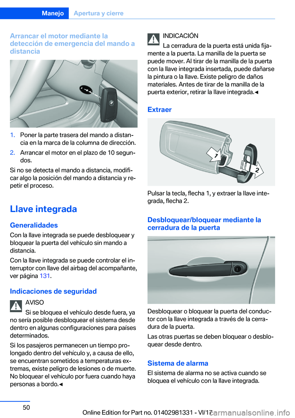 BMW X4 2018  Manuales de Empleo (in Spanish) �A�r�r�a�n�c�a�r��e�l��m�o�t�o�r��m�e�d�i�a�n�t�e��l�a
�d�e�t�e�c�c�i�