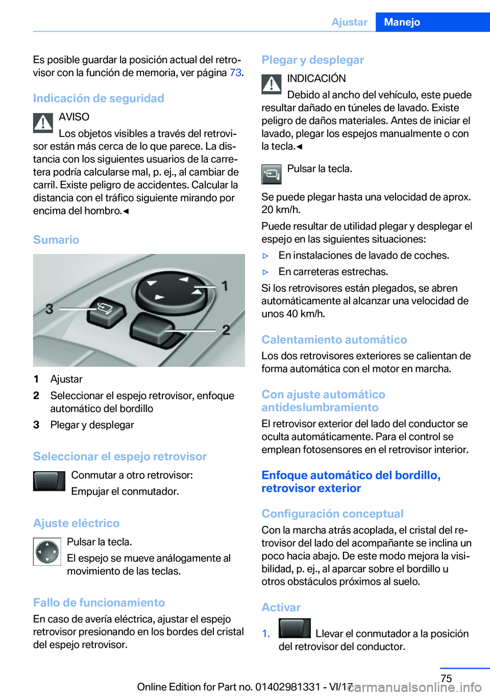 BMW X4 2018  Manuales de Empleo (in Spanish) �E�s� �p�o�s�i�b�l�e� �g�u�a�r�d�a�r� �l�a� �p�o�s�i�c�i�