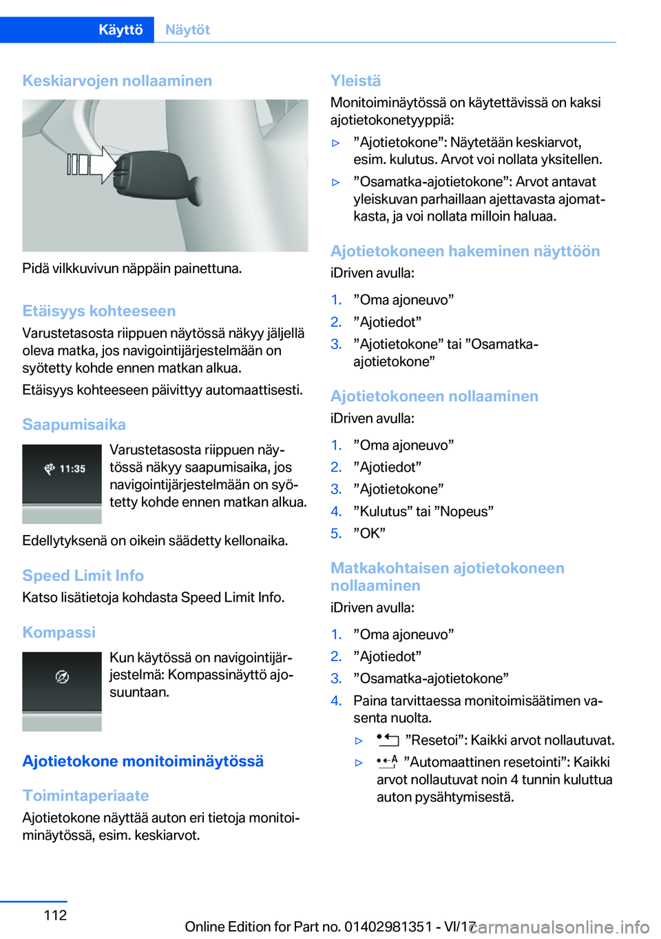 BMW X4 2018  Omistajan Käsikirja (in Finnish) �K�e�s�k�i�a�r�v�o�j�e�n��n�o�l�l�a�a�m�i�n�e�n
�P�i�d�