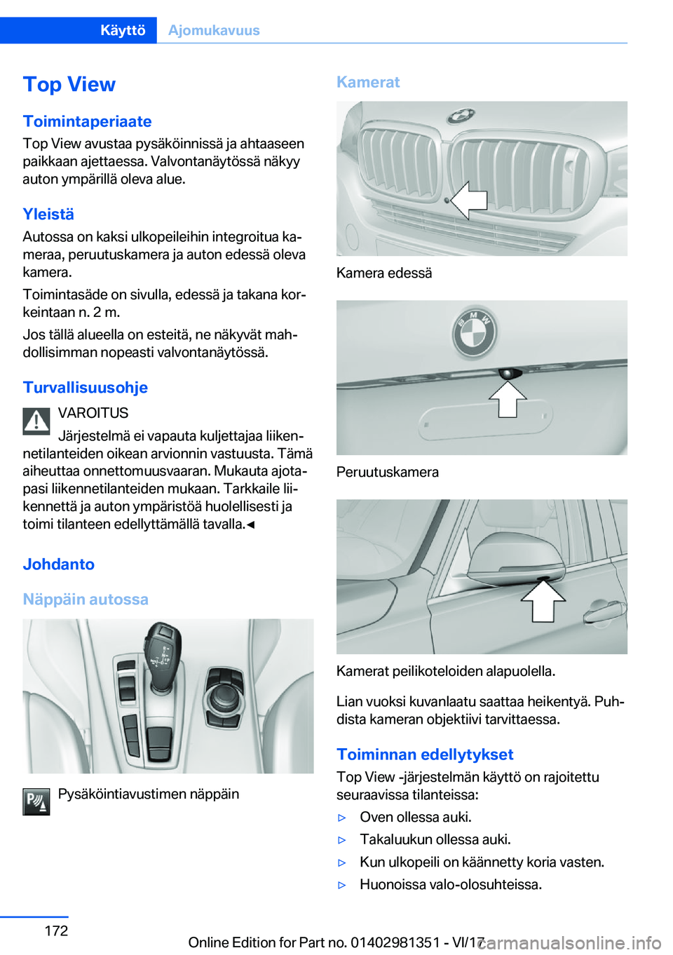 BMW X4 2018  Omistajan Käsikirja (in Finnish) �T�o�p��V�i�e�w
�T�o�i�m�i�n�t�a�p�e�r�i�a�a�t�e �T�o�p� �V�i�e�w� �a�v�u�s�t�a�a� �p�y�s�