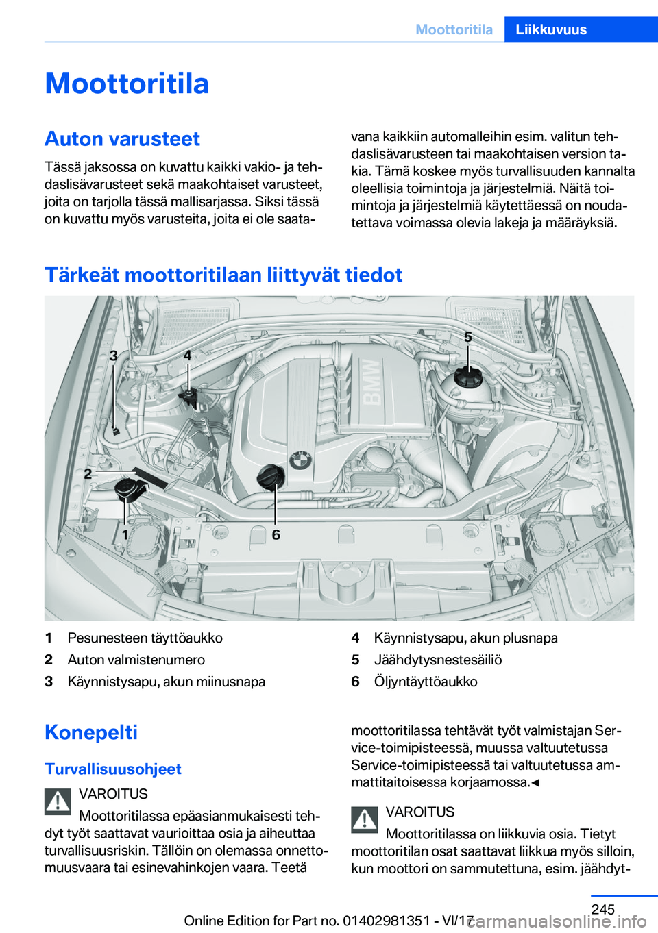 BMW X4 2018  Omistajan Käsikirja (in Finnish) �M�o�o�t�t�o�r�i�t�i�l�a�A�u�t�o�n��v�a�r�u�s�t�e�e�t�T�