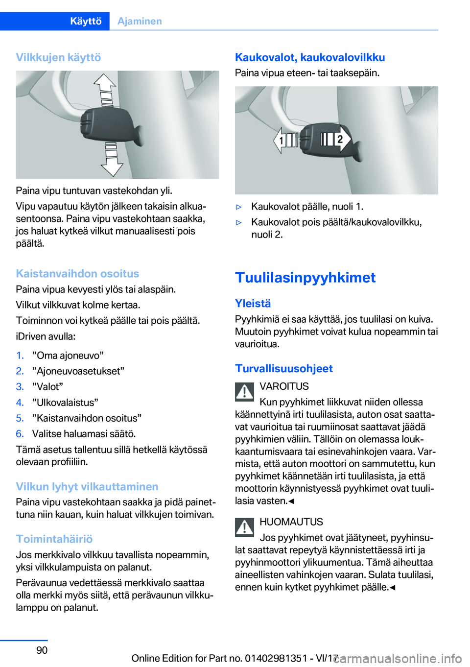 BMW X4 2018  Omistajan Käsikirja (in Finnish) �V�i�l�k�k�u�j�e�n��k�