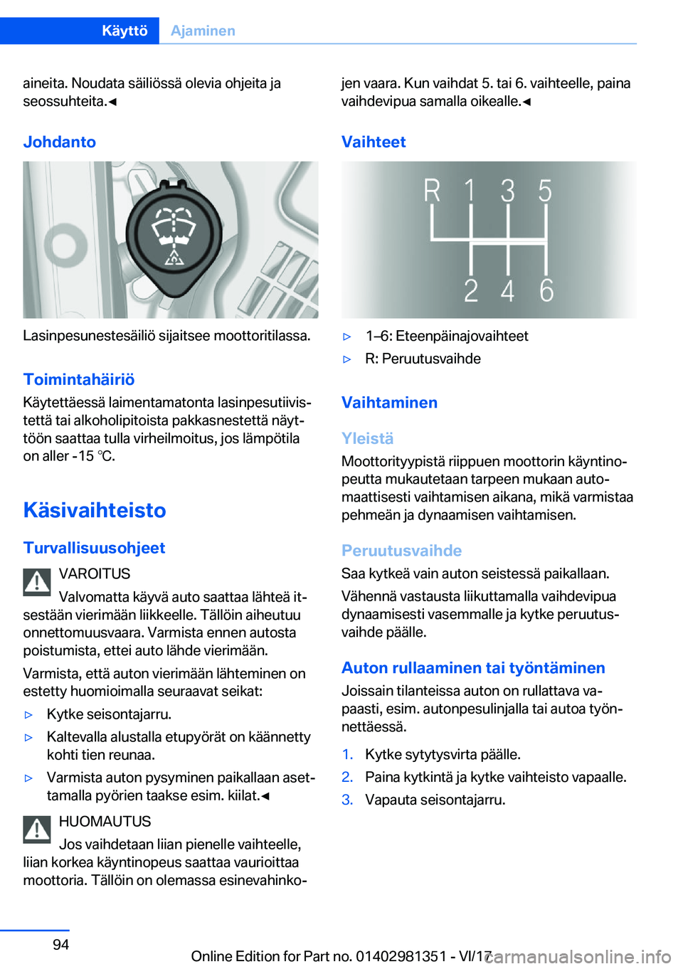 BMW X4 2018  Omistajan Käsikirja (in Finnish) �a�i�n�e�i�t�a�.� �N�o�u�d�a�t�a� �s�