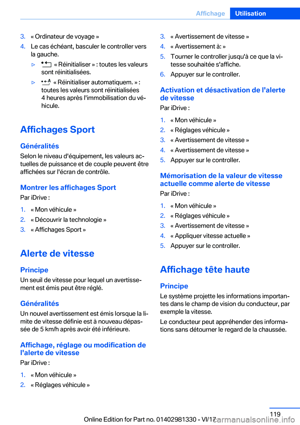 BMW X4 2018  Notices Demploi (in French) �3�.�k� �O�r�d�i�n�a�t�e�u�r� �d�e� �v�o�y�a�g�e� �{�4�.�L�e� �c�a�s� �é�c�h�é�a�n�t�,� �b�a�s�c�u�l�e�r� �l�e� �c�o�n�t�r�o�l�l�e�r� �v�e�r�s
�l�a� �g�a�u�c�h�e�.'y� � �k� �R�é�i�n�i�t�i�a�l�i