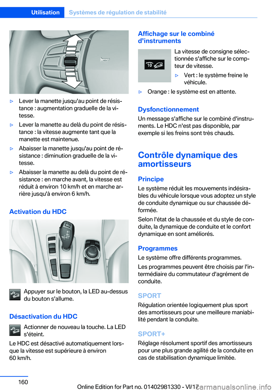 BMW X4 2018  Notices Demploi (in French) 'y�L�e�v�e�r� �l�a� �m�a�n�e�t�t�e� �j�u�s�q�u�'�a�u� �p�o�i�n�t� �d�e� �r�é�s�i�sj�t�a�n�c�e� �:� �a�u�g�m�e�n�t�a�t�i�o�n� �g�r�a�d�u�e�l�l�e� �d�e� �l�a� �v�ij�t�e�s�s�e�.'y�L�e�v�e�