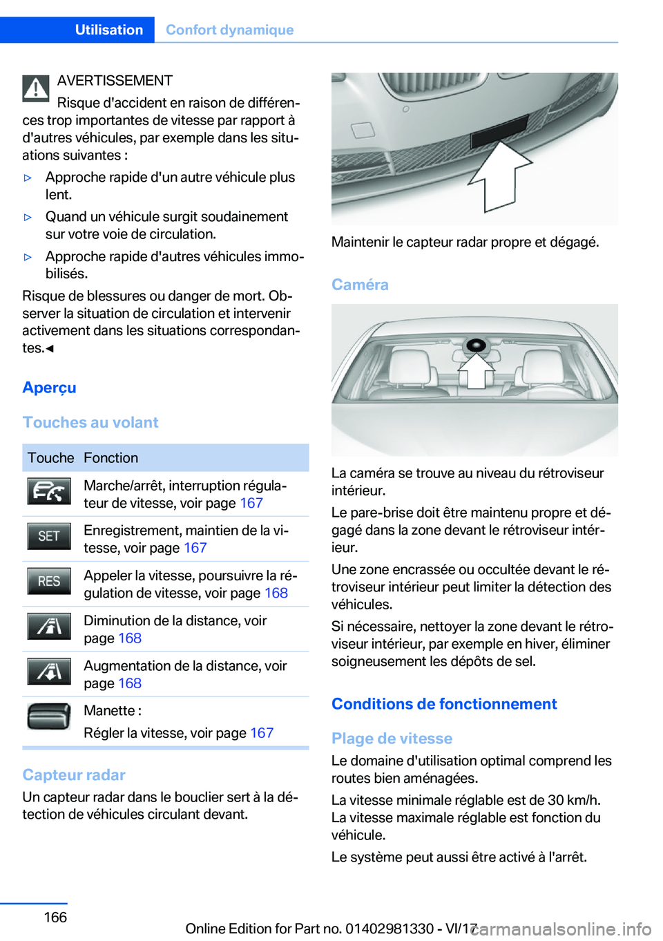 BMW X4 2018  Notices Demploi (in French) �A�V�E�R�T�I�S�S�E�M�E�N�T
�R�i�s�q�u�e� �d�'�a�c�c�i�d�e�n�t� �e�n� �r�a�i�s�o�n� �d�e� �d�i�f�f�é�r�e�nj
�c�e�s� �t�r�o�p� �i�m�p�o�r�t�a�n�t�e�s� �d�e� �v�i�t�e�s�s�e� �p�a�r� �r�a�p�p�o�r�t�
