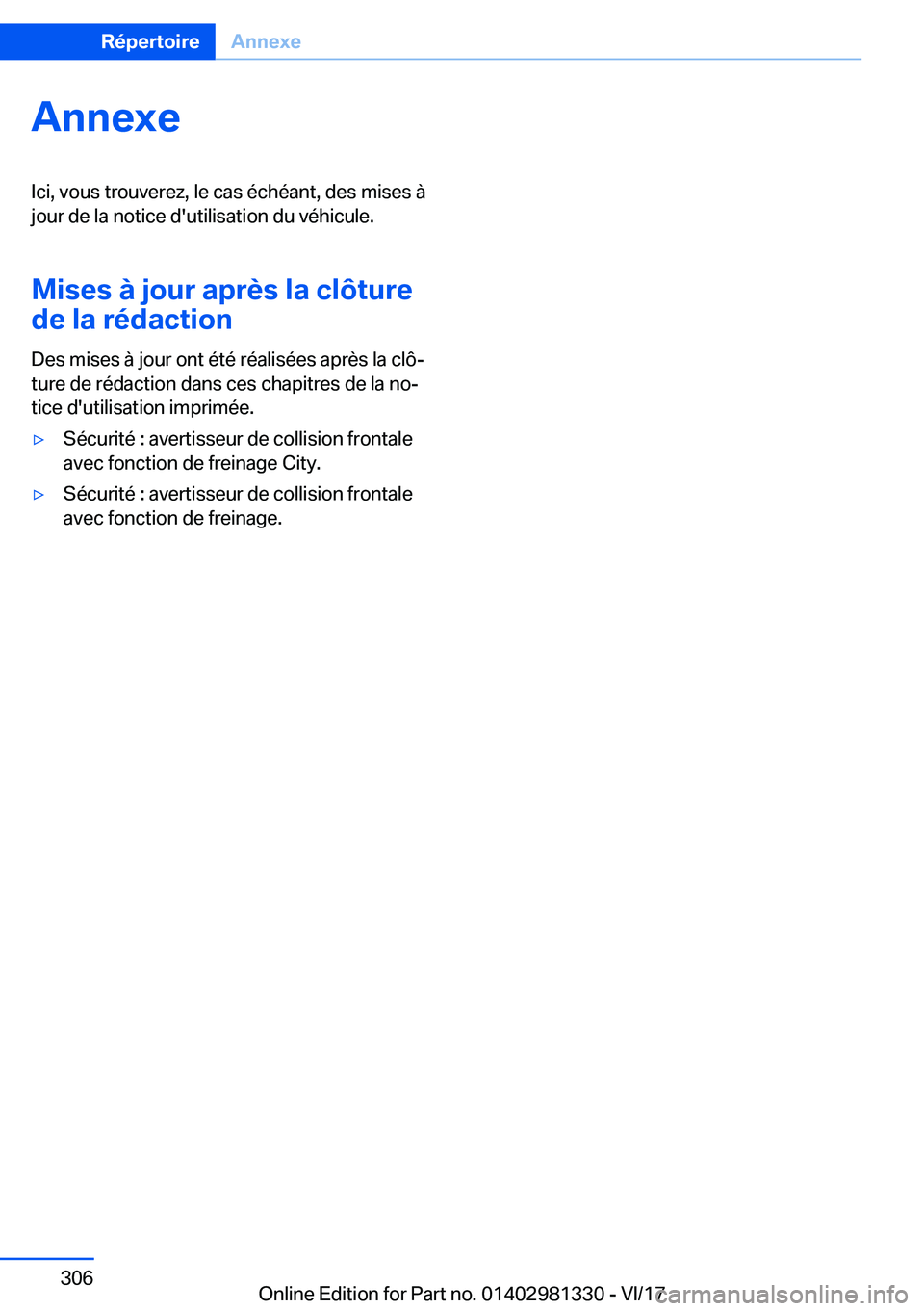 BMW X4 2018  Notices Demploi (in French) �A�n�n�e�x�e�I�c�i�,� �v�o�u�s� �t�r�o�u�v�e�r�e�z�,� �l�e� �c�a�s� �é�c�h�é�a�n�t�,� �d�e�s� �m�i�s�e�s� �