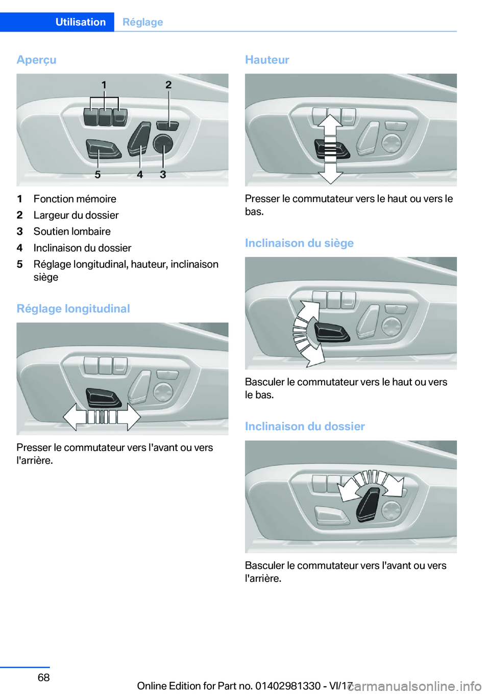BMW X4 2018  Notices Demploi (in French) �A�p�e�r�ç�u�1�F�o�n�c�t�i�o�n� �m�é�m�o�i�r�e�2�L�a�r�g�e�u�r� �d�u� �d�o�s�s�i�e�r�3�S�o�u�t�i�e�n� �l�o�m�b�a�i�r�e�4�I�n�c�l�i�n�a�i�s�o�n� �d�u� �d�o�s�s�i�e�r�5�R�é�g�l�a�g�e� �l�o�n�g�i�t�u�