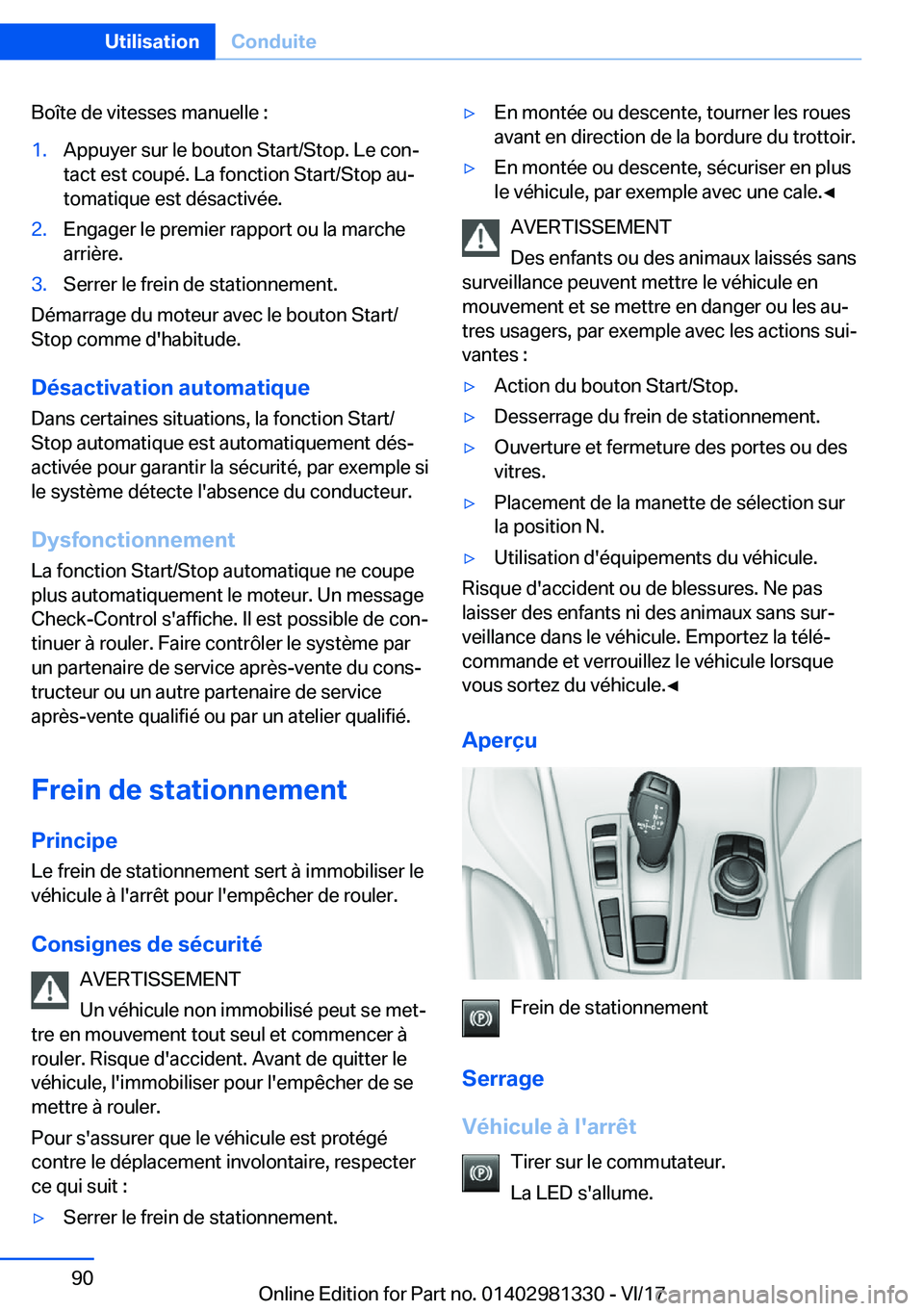 BMW X4 2018  Notices Demploi (in French) �B�o�î�t�e� �d�e� �v�i�t�e�s�s�e�s� �m�a�n�u�e�l�l�e� �:�1�.�A�p�p�u�y�e�r� �s�u�r� �l�e� �b�o�u�t�o�n� �S�t�a�r�t�/�S�t�o�p�.� �L�e� �c�o�nj
�t�a�c�t� �e�s�t� �c�o�u�p�é�.� �L�a� �f�o�n�c�t�i�o�n�