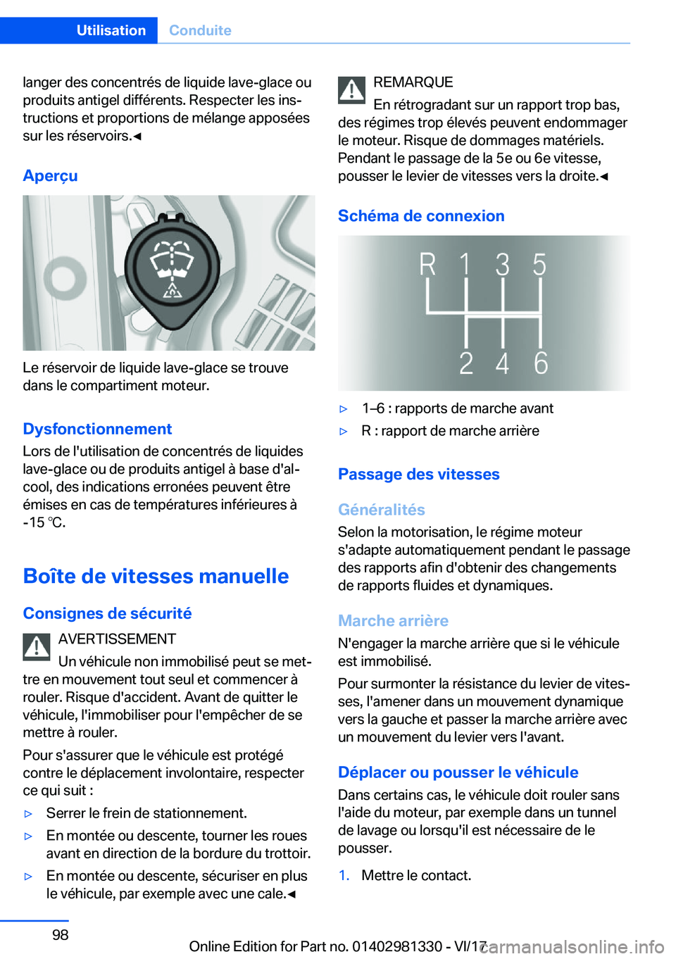 BMW X4 2018  Notices Demploi (in French) �l�a�n�g�e�r� �d�e�s� �c�o�n�c�e�n�t�r�é�s� �d�e� �l�i�q�u�i�d�e� �l�a�v�e�-�g�l�a�c�e� �o�u�p�r�o�d�u�i�t�s� �a�n�t�i�g�e�l� �d�i�f�f�é�r�e�n�t�s�.� �R�e�s�p�e�c�t�e�r� �l�e�s� �i�n�sj�t�r�u�c�t�i