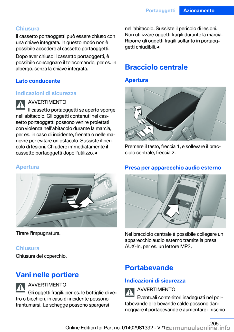 BMW X4 2018  Libretti Di Uso E manutenzione (in Italian) �C�h�i�u�s�u�r�a
�I�l� �c�a�s�s�e�t�t�o� �p�o�r�t�a�o�g�g�e�t�t�i� �p�u�