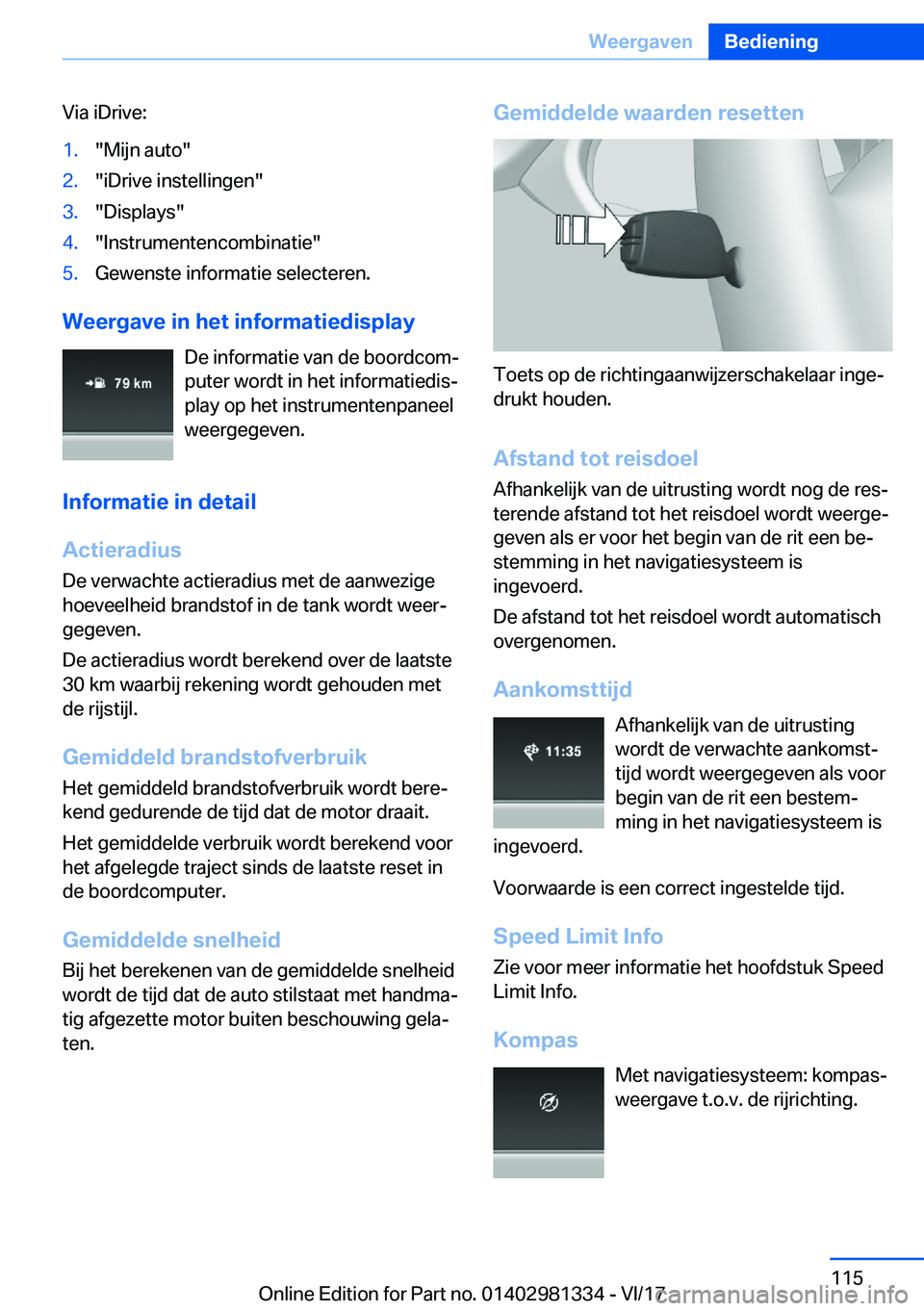 BMW X4 2018  Instructieboekjes (in Dutch) �V�i�a� �i�D�r�i�v�e�:�1�.�"�M�i�j�n� �a�u�t�o�"�2�.�"�i�D�r�i�v�e� �i�n�s�t�e�l�l�i�n�g�e�n�"�3�.�"�D�i�s�p�l�a�y�s�"�4�.�"�I�n�s�t�r�u�m�e�n�t�e�n�c�o�m�b�i�n�a�t�i�e�
