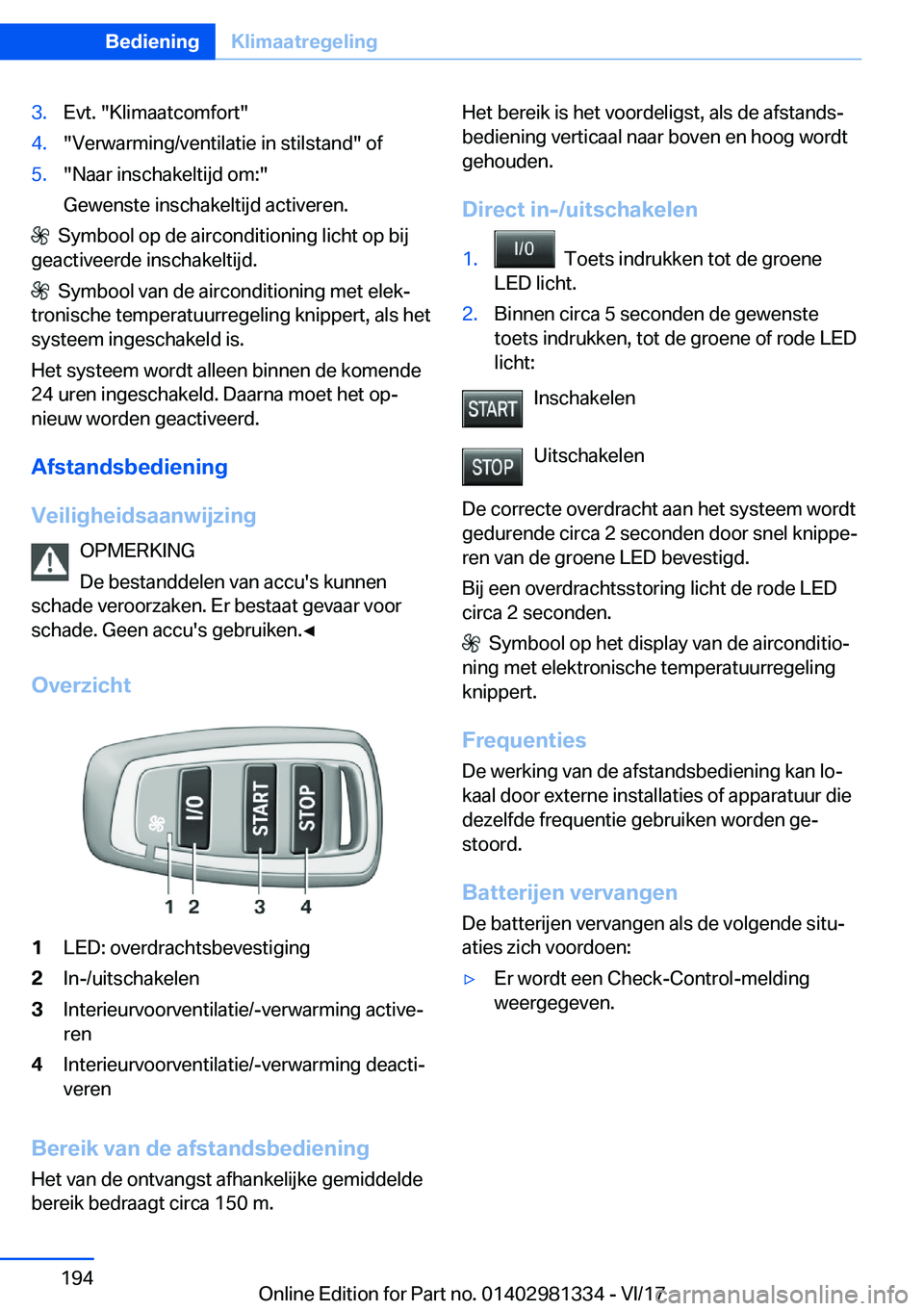 BMW X4 2018  Instructieboekjes (in Dutch) �3�.�E�v�t�.� �"�K�l�i�m�a�a�t�c�o�m�f�o�r�t�"�4�.�"�V�e�r�w�a�r�m�i�n�g�/�v�e�n�t�i�l�a�t�i�e� �i�n� �s�t�i�l�s�t�a�n�d�"� �o�f�5�.�"�N�a�a�r� �i�n�s�c�h�a�k�e�l�t�i�j�d� �o�m�:�&