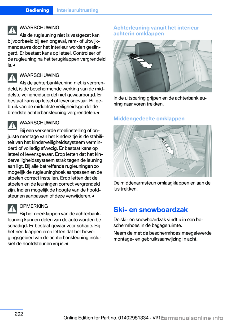 BMW X4 2018  Instructieboekjes (in Dutch) �W�A�A�R�S�C�H�U�W�I�N�G
�A�l�s� �d�e� �r�u�g�l�e�u�n�i�n�g� �n�i�e�t� �i�s� �v�a�s�t�g�e�z�e�t� �k�a�n
�b�i�j�v�o�o�r�b�e�e�l�d� �b�i�j� �e�e�n� �o�n�g�e�v�a�l�,� �r�e�m�-� �o�f� �u�i�t�w�i�j�kj �m�