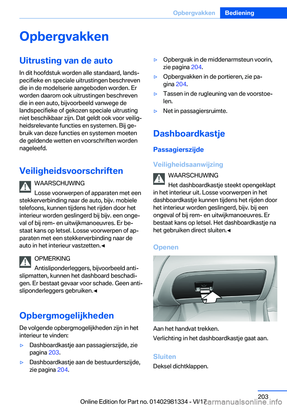 BMW X4 2018  Instructieboekjes (in Dutch) �O�p�b�e�r�g�v�a�k�k�e�n�U�i�t�r�u�s�t�i�n�g��v�a�n��d�e��a�u�t�o�I�n� �d�i�t� �h�o�o�f�d�s�t�u�k� �w�o�r�d�e�n� �a�l�l�e� �s�t�a�n�d�a�a�r�d�,� �l�a�n�d�sj
�p�e�c�i�f�i�e�k�e� �e�n� �s�p�e�c�i�a�