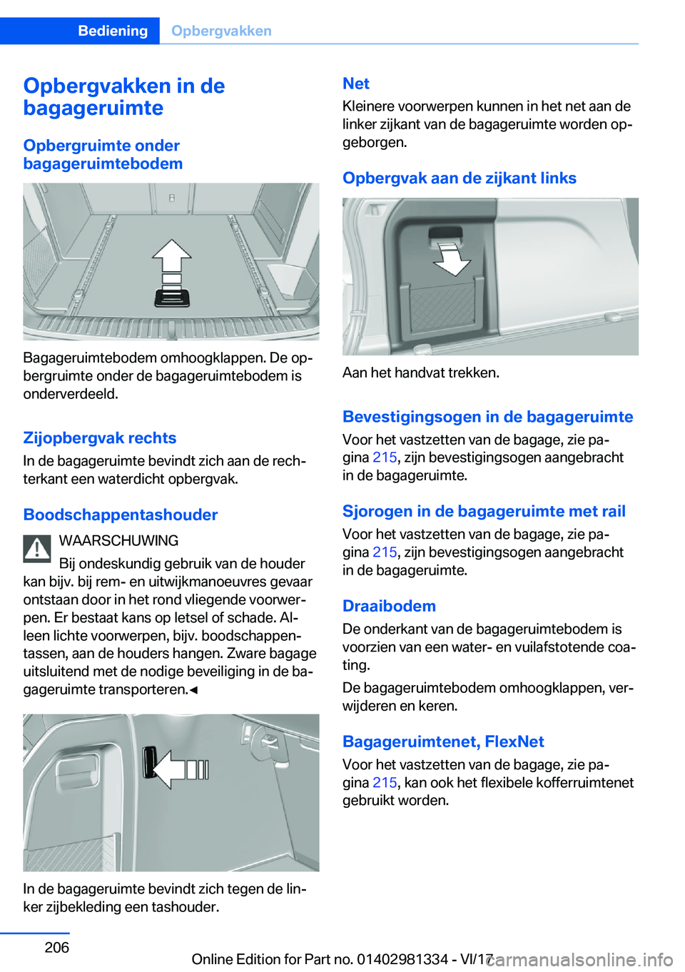 BMW X4 2018  Instructieboekjes (in Dutch) �O�p�b�e�r�g�v�a�k�k�e�n��i�n��d�e
�b�a�g�a�g�e�r�u�i�m�t�e
�O�p�b�e�r�g�r�u�i�m�t�e��o�n�d�e�r
�b�a�g�a�g�e�r�u�i�m�t�e�b�o�d�e�m
�B�a�g�a�g�e�r�u�i�m�t�e�b�o�d�e�m� �o�m�h�o�o�g�k�l�a�p�p�e�n�.� 