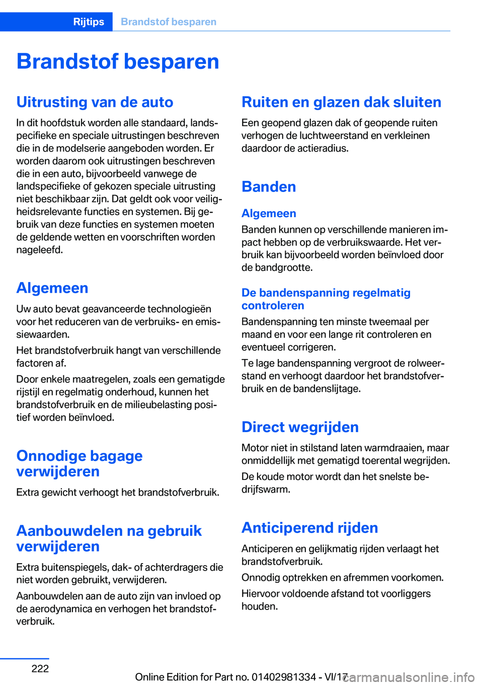 BMW X4 2018  Instructieboekjes (in Dutch) �B�r�a�n�d�s�t�o�f��b�e�s�p�a�r�e�n�U�i�t�r�u�s�t�i�n�g��v�a�n��d�e��a�u�t�o
�I�n� �d�i�t� �h�o�o�f�d�s�t�u�k� �w�o�r�d�e�n� �a�l�l�e� �s�t�a�n�d�a�a�r�d�,� �l�a�n�d�sj
�p�e�c�i�f�i�e�k�e� �e�n� 