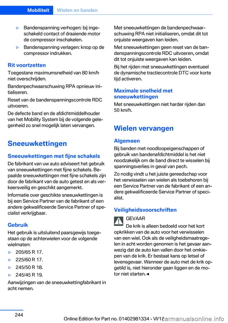 BMW X4 2018  Instructieboekjes (in Dutch) 'y�B�a�n�d�e�n�s�p�a�n�n�i�n�g� �v�e�r�h�o�g�e�n�:� �b�i�j� �i�n�g�ej
�s�c�h�a�k�e�l�d� �c�o�n�t�a�c�t� �o�f� �d�r�a�a�i�e�n�d�e� �m�o�t�o�r
�d�e� �c�o�m�p�r�e�s�s�o�r� �i�n�s�c�h�a�k�e�l�e�n�.&#
