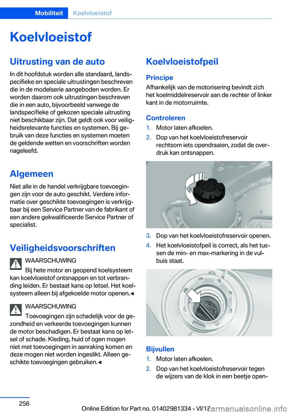 BMW X4 2018  Instructieboekjes (in Dutch) �K�o�e�l�v�l�o�e�i�s�t�o�f�U�i�t�r�u�s�t�i�n�g��v�a�n��d�e��a�u�t�o
�I�n� �d�i�t� �h�o�o�f�d�s�t�u�k� �w�o�r�d�e�n� �a�l�l�e� �s�t�a�n�d�a�a�r�d�,� �l�a�n�d�sj
�p�e�c�i�f�i�e�k�e� �e�n� �s�p�e�c�i