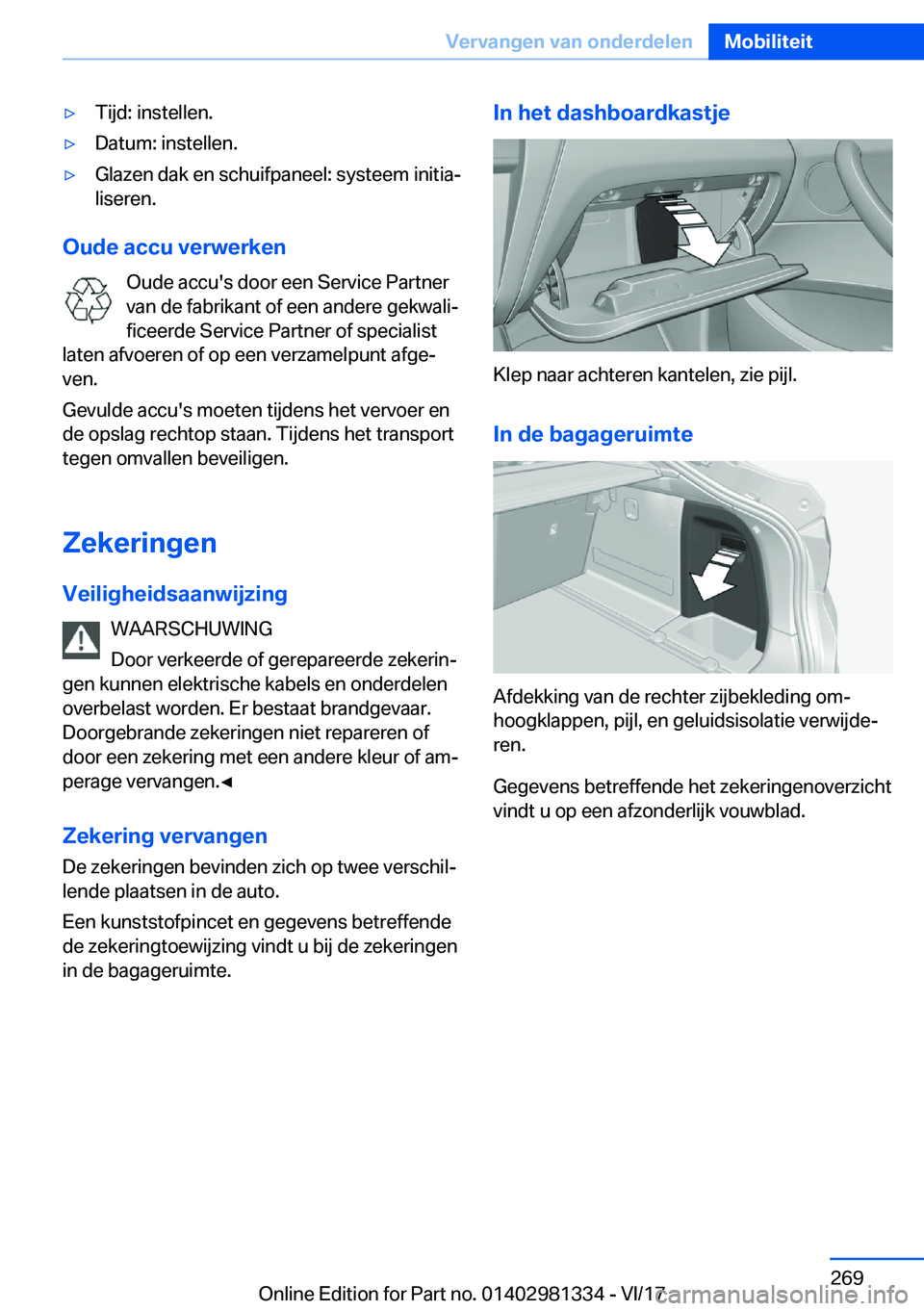 BMW X4 2018  Instructieboekjes (in Dutch) 'y�T�i�j�d�:� �i�n�s�t�e�l�l�e�n�.'y�D�a�t�u�m�:� �i�n�s�t�e�l�l�e�n�.'y�G�l�a�z�e�n� �d�a�k� �e�n� �s�c�h�u�i�f�p�a�n�e�e�l�:� �s�y�s�t�e�e�m� �i�n�i�t�i�aj
�l�i�s�e�r�e�n�.
�O�u�d�e��a