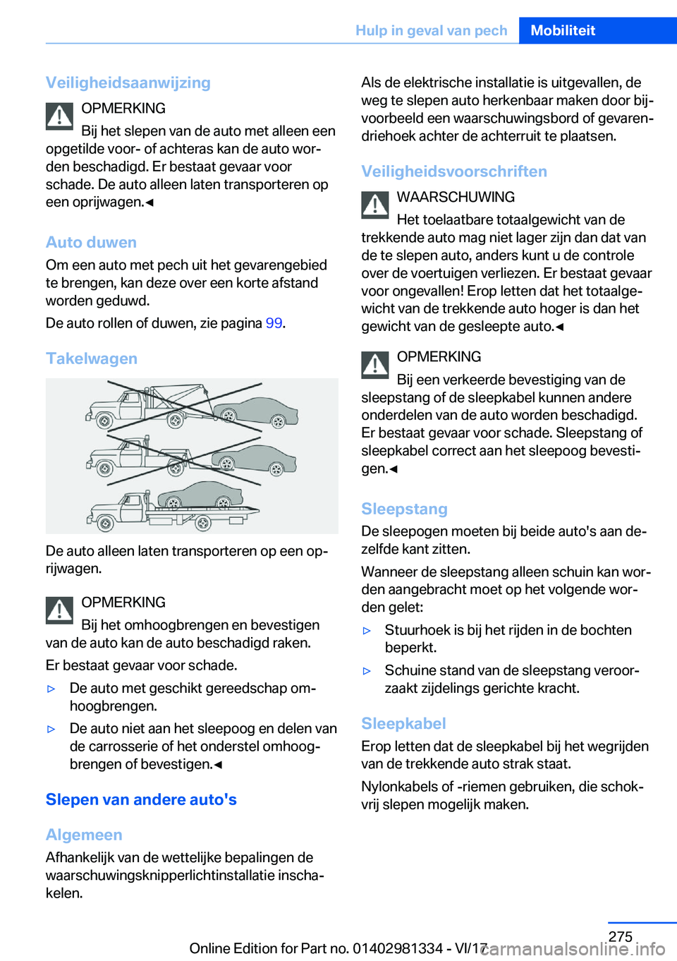 BMW X4 2018  Instructieboekjes (in Dutch) �V�e�i�l�i�g�h�e�i�d�s�a�a�n�w�i�j�z�i�n�g�O�P�M�E�R�K�I�N�G
�B�i�j� �h�e�t� �s�l�e�p�e�n� �v�a�n� �d�e� �a�u�t�o� �m�e�t� �a�l�l�e�e�n� �e�e�n
�o�p�g�e�t�i�l�d�e� �v�o�o�r�-� �o�f� �a�c�h�t�e�r�a�s� 