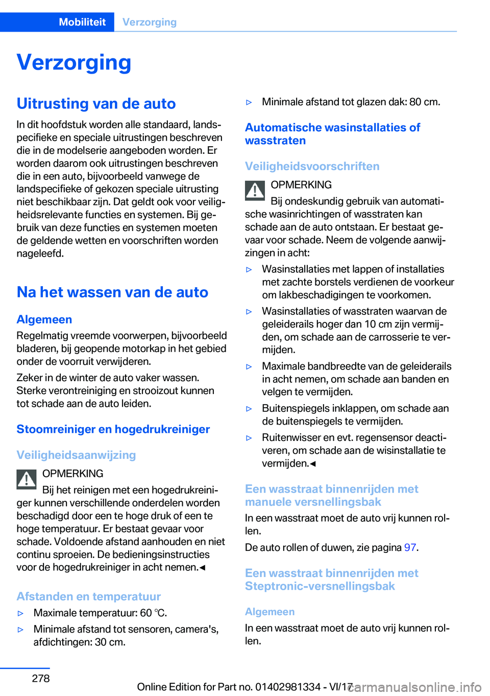 BMW X4 2018  Instructieboekjes (in Dutch) �V�e�r�z�o�r�g�i�n�g�U�i�t�r�u�s�t�i�n�g��v�a�n��d�e��a�u�t�o
�I�n� �d�i�t� �h�o�o�f�d�s�t�u�k� �w�o�r�d�e�n� �a�l�l�e� �s�t�a�n�d�a�a�r�d�,� �l�a�n�d�sj
�p�e�c�i�f�i�e�k�e� �e�n� �s�p�e�c�i�a�l�e