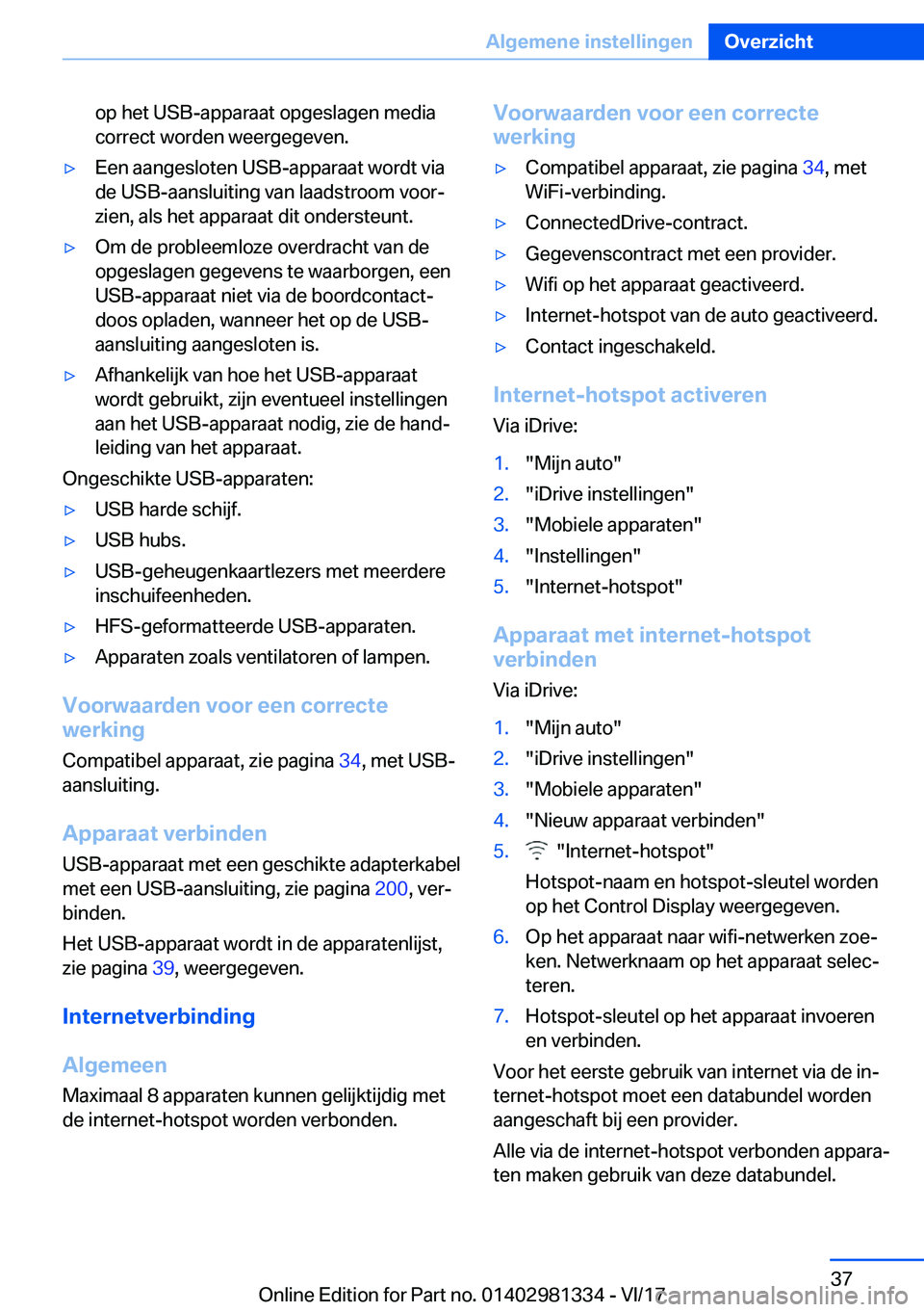 BMW X4 2018  Instructieboekjes (in Dutch) �o�p� �h�e�t� �U�S�B�-�a�p�p�a�r�a�a�t� �o�p�g�e�s�l�a�g�e�n� �m�e�d�i�a
�c�o�r�r�e�c�t� �w�o�r�d�e�n� �w�e�e�r�g�e�g�e�v�e�n�.'y�E�e�n� �a�a�n�g�e�s�l�o�t�e�n� �U�S�B�-�a�p�p�a�r�a�a�t� �w�o�r�d�