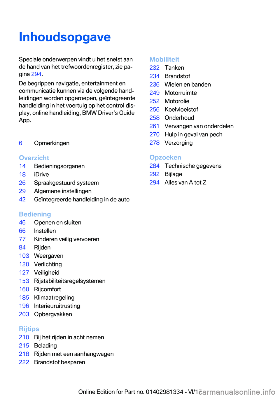 BMW X4 2018  Instructieboekjes (in Dutch) �I�n�h�o�u�d�s�o�p�g�a�v�e�S�p�e�c�i�a�l�e� �o�n�d�e�r�w�e�r�p�e�n� �v�i�n�d�t� �u� �h�e�t� �s�n�e�l�s�t� �a�a�n�d�e� �h�a�n�d� �v�a�n� �h�e�t� �t�r�e�f�w�o�o�r�d�e�n�r�e�g�i�s�t�e�r�,� �z�i�e� �p�aj