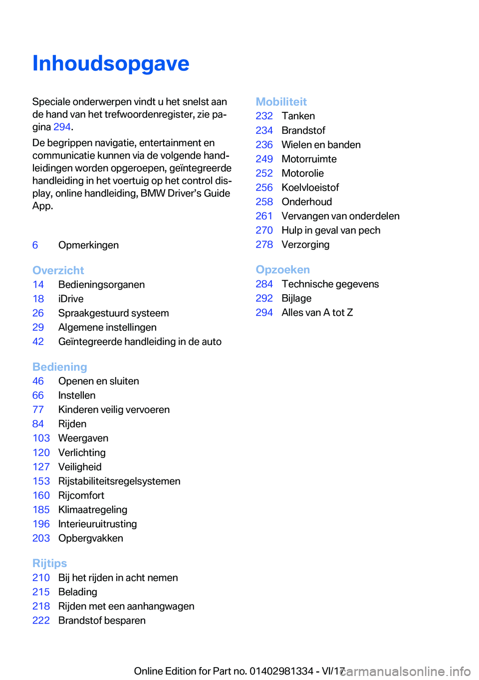 BMW X4 2018  Instructieboekjes (in Dutch) �I�n�h�o�u�d�s�o�p�g�a�v�e�S�p�e�c�i�a�l�e� �o�n�d�e�r�w�e�r�p�e�n� �v�i�n�d�t� �u� �h�e�t� �s�n�e�l�s�t� �a�a�n�d�e� �h�a�n�d� �v�a�n� �h�e�t� �t�r�e�f�w�o�o�r�d�e�n�r�e�g�i�s�t�e�r�,� �z�i�e� �p�aj