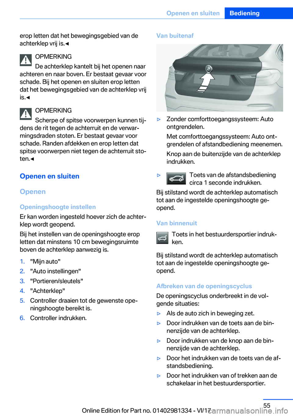 BMW X4 2018  Instructieboekjes (in Dutch) �e�r�o�p� �l�e�t�t�e�n� �d�a�t� �h�e�t� �b�e�w�e�g�i�n�g�s�g�e�b�i�e�d� �v�a�n� �d�e
�a�c�h�t�e�r�k�l�e�p� �v�r�i�j� �i�s�.'