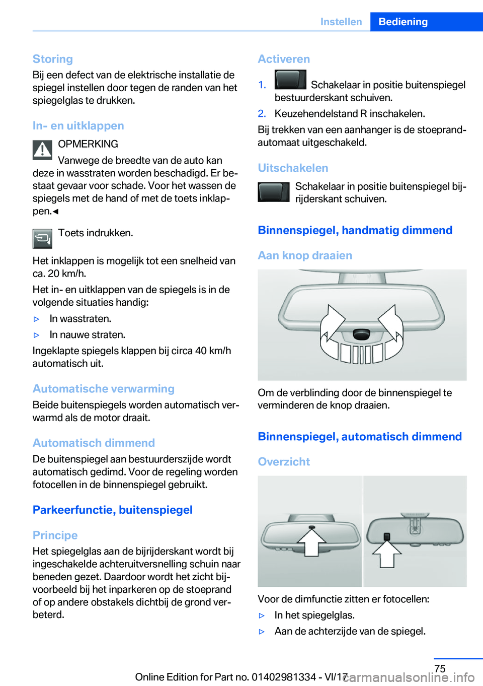 BMW X4 2018  Instructieboekjes (in Dutch) �S�t�o�r�i�n�g�B�i�j� �e�e�n� �d�e�f�e�c�t� �v�a�n� �d�e� �e�l�e�k�t�r�i�s�c�h�e� �i�n�s�t�a�l�l�a�t�i�e� �d�e
�s�p�i�e�g�e�l� �i�n�s�t�e�l�l�e�n� �d�o�o�r� �t�e�g�e�n� �d�e� �r�a�n�d�e�n� �v�a�n� �h�