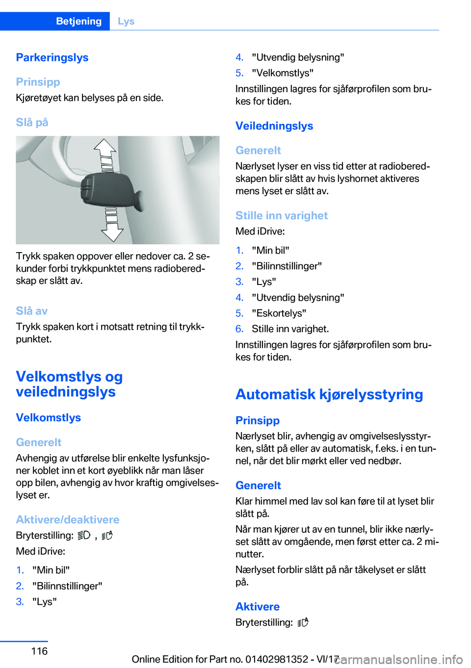 BMW X4 2018  InstruksjonsbØker (in Norwegian) �P�a�r�k�e�r�i�n�g�s�l�y�s
�P�r�i�n�s�i�p�p �K�j�