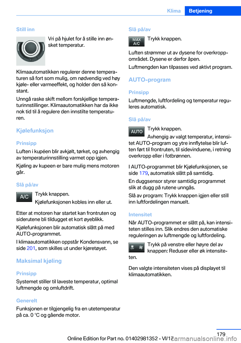 BMW X4 2018  InstruksjonsbØker (in Norwegian) �S�t�i�l�l��i�n�n�V�r�i� �p�å� �h�j�u�l�e�t� �f�o�r� �å� �s�t�i�l�l�e� �i�n�n� �