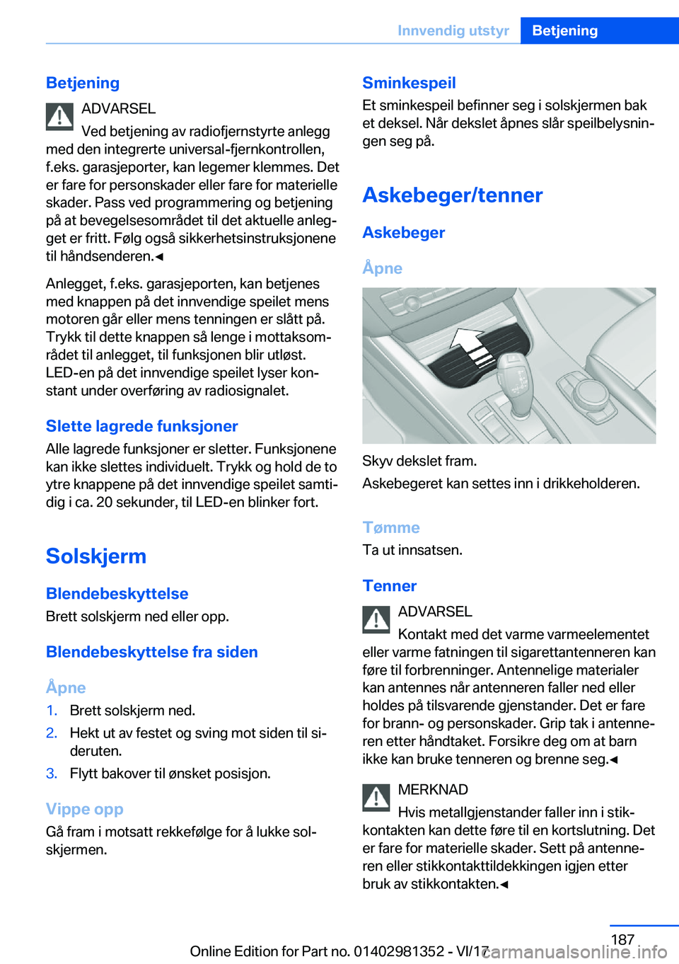 BMW X4 2018  InstruksjonsbØker (in Norwegian) �B�e�t�j�e�n�i�n�g�A�D�V�A�R�S�E�L
�V�e�d� �b�e�t�j�e�n�i�n�g� �a�v� �r�a�d�i�o�f�j�e�r�n�s�t�y�r�t�e� �a�n�l�e�g�g
�m�e�d� �d�e�n� �i�n�t�e�g�r�e�r�t�e� �u�n�i�v�e�r�s�a�l�-�f�j�e�r�n�k�o�n�t�r�o�l�l