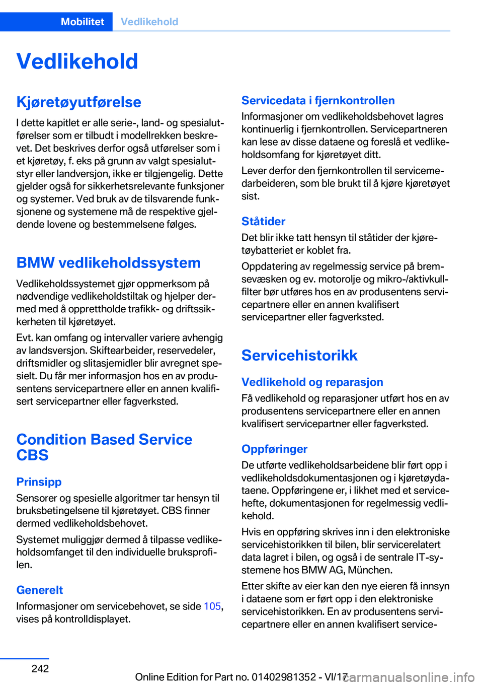 BMW X4 2018  InstruksjonsbØker (in Norwegian) �V�e�d�l�i�k�e�h�o�l�d�K�j�