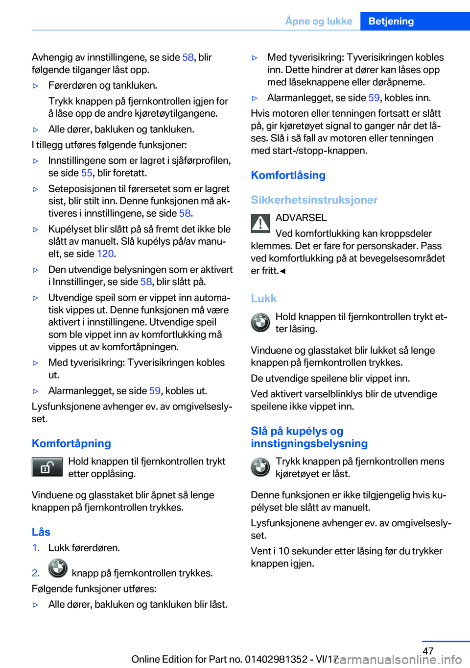 BMW X4 2018  InstruksjonsbØker (in Norwegian) �A�v�h�e�n�g�i�g� �a�v� �i�n�n�s�t�i�l�l�i�n�g�e�n�e�,� �s�e� �s�i�d�e� �5�8�,� �b�l�i�r
�f�