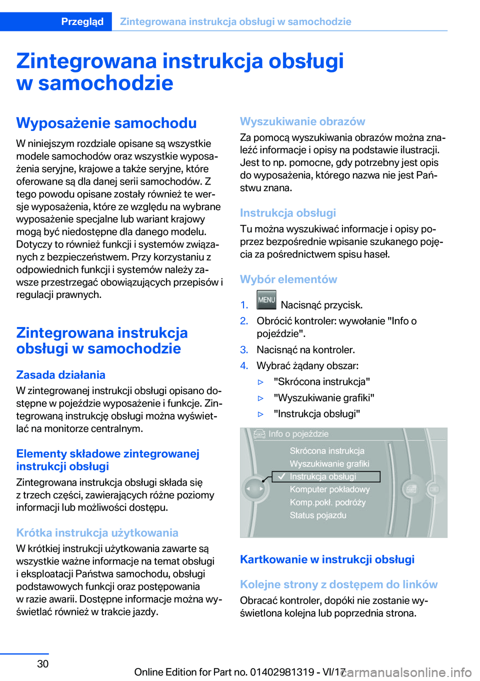 BMW X4 2018  Instrukcja obsługi (in Polish) �Z�i�n�t�e�g�r�o�w�a�n�a��i�n�s�t�r�u�k�c�j�a��o�b�s�ł�u�g�i�w��s�a�m�o�c�h�o�d�z�i�e�W�y�p�o�s�a9�e�n�i�e��s�a�m�o�c�h�o�d�u
�W� �n�i�n�i�e�j�s�z�y�m� �r�o�z�d�z�i�a�l�e� �o�p�i�s�a�n�e� �s�