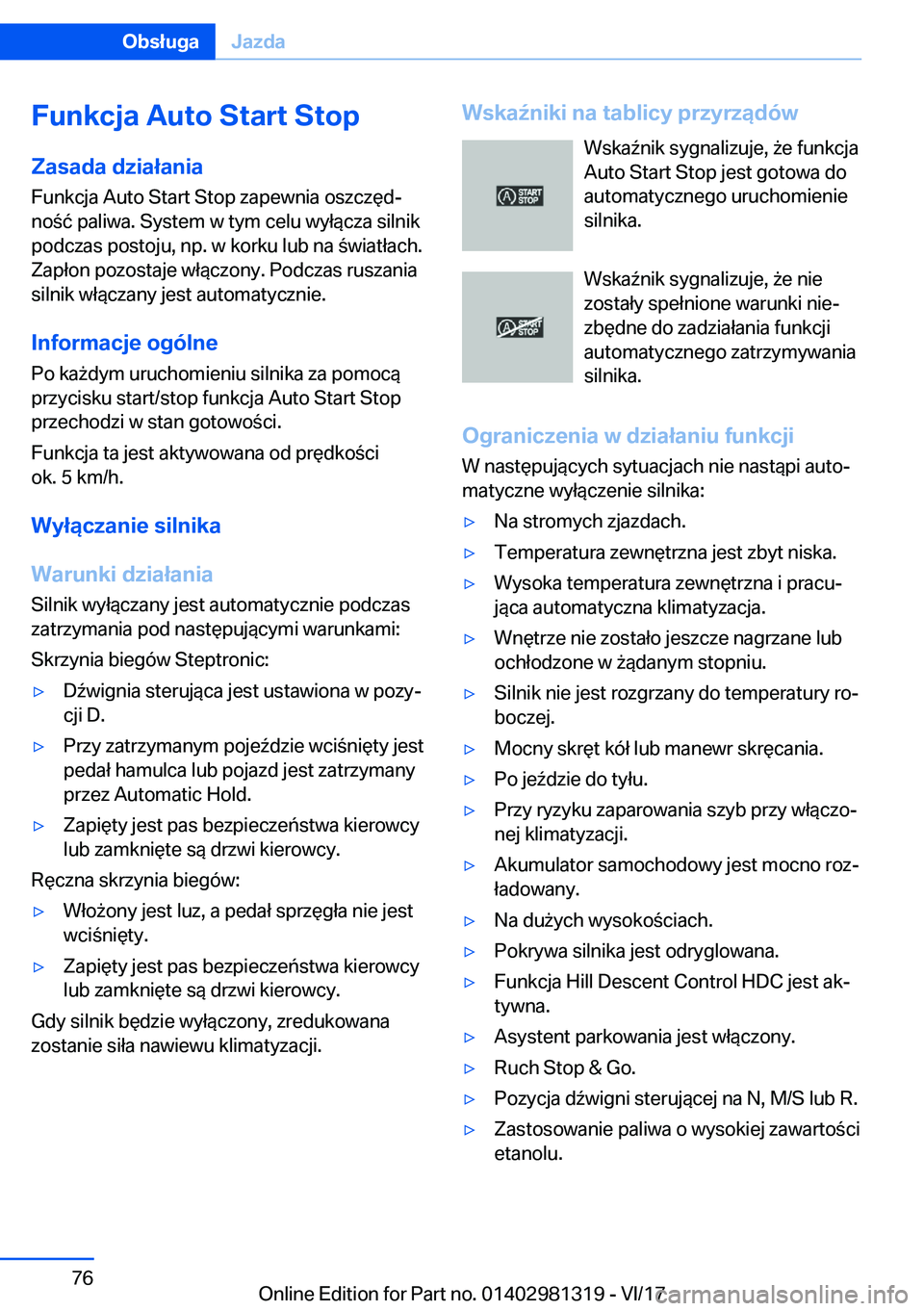 BMW X4 2018  Instrukcja obsługi (in Polish) �F�u�n�k�c�j�a��A�u�t�o��S�t�a�r�t��S�t�o�p�Z�a�s�a�d�a��d�z�i�a�ł�a�n�i�a
�F�u�n�k�c�j�a� �A�u�t�o� �S�t�a�r�t� �S�t�o�p� �z�a�p�e�w�n�i�a� �o�s�z�c�z�