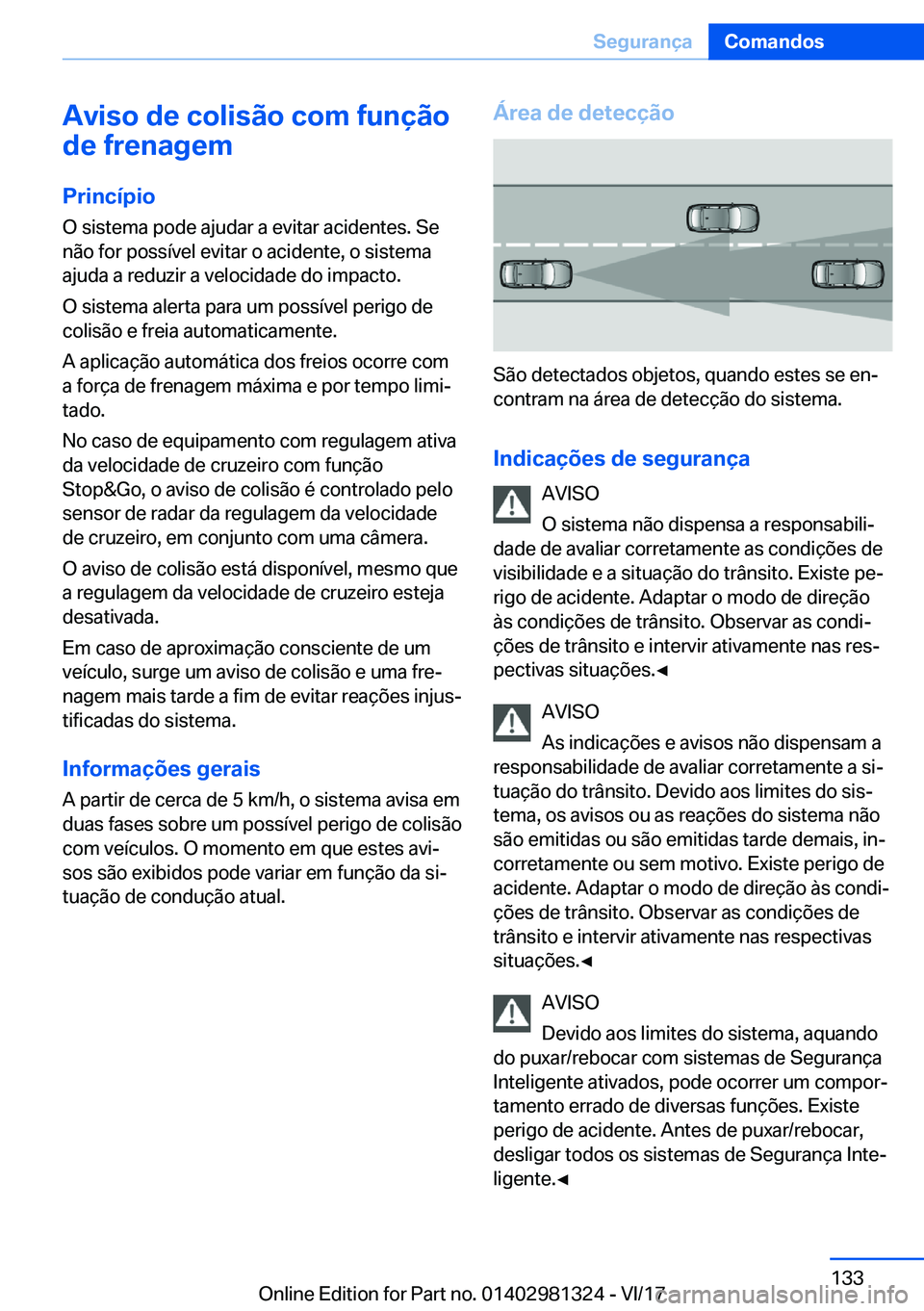 BMW X4 2018  Manual do condutor (in Portuguese) �A�v�i�s�o��d�e��c�o�l�i�s�ã�o��c�o�m��f�u�n�