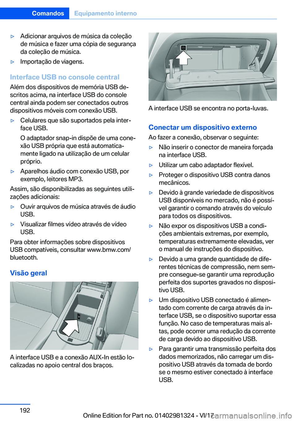 BMW X4 2018  Manual do condutor (in Portuguese) y�A�d�i�c�i�o�n�a�r� �a�r�q�u�i�v�o�s� �d�e� �m�