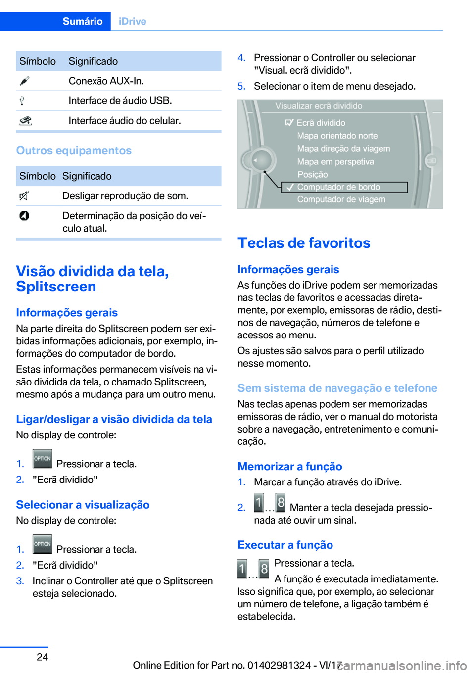BMW X4 2018  Manual do condutor (in Portuguese) �S�