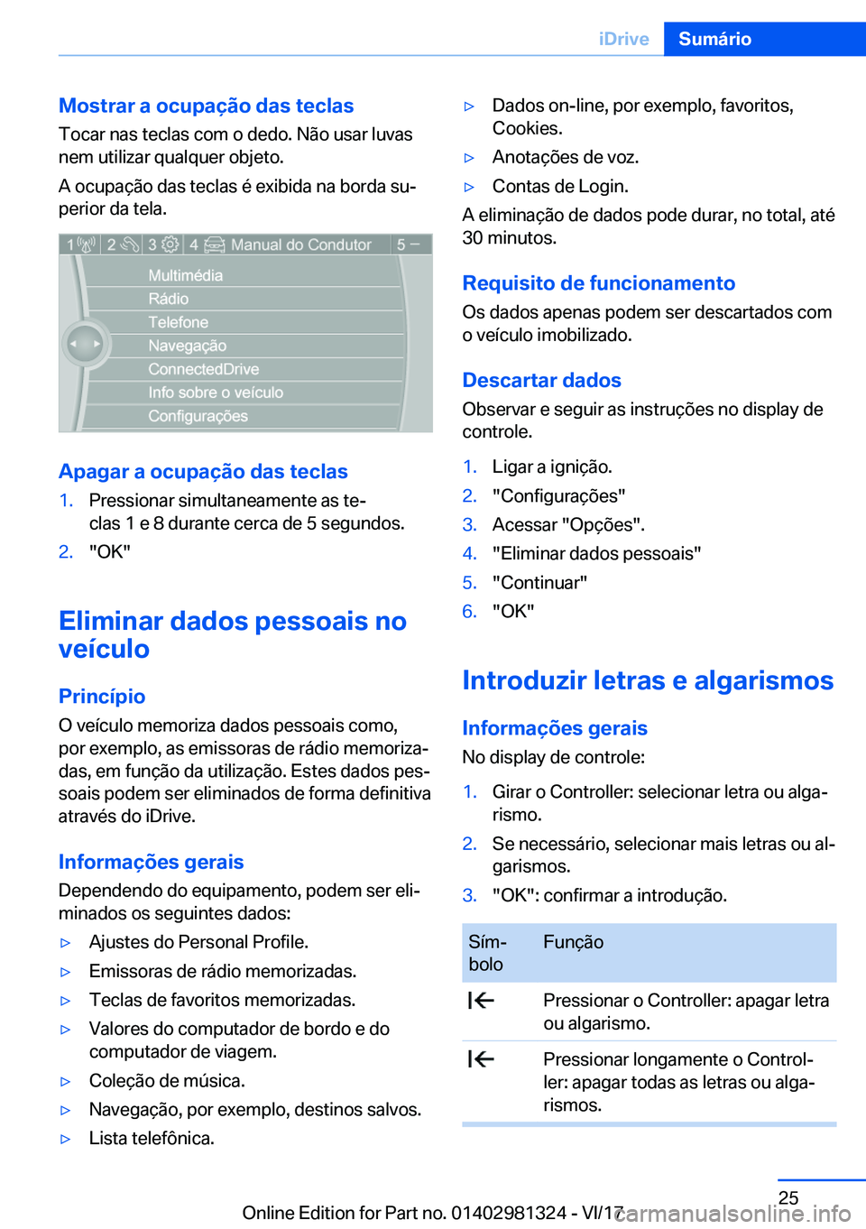 BMW X4 2018  Manual do condutor (in Portuguese) �M�o�s�t�r�a�r��a��o�c�u�p�a�