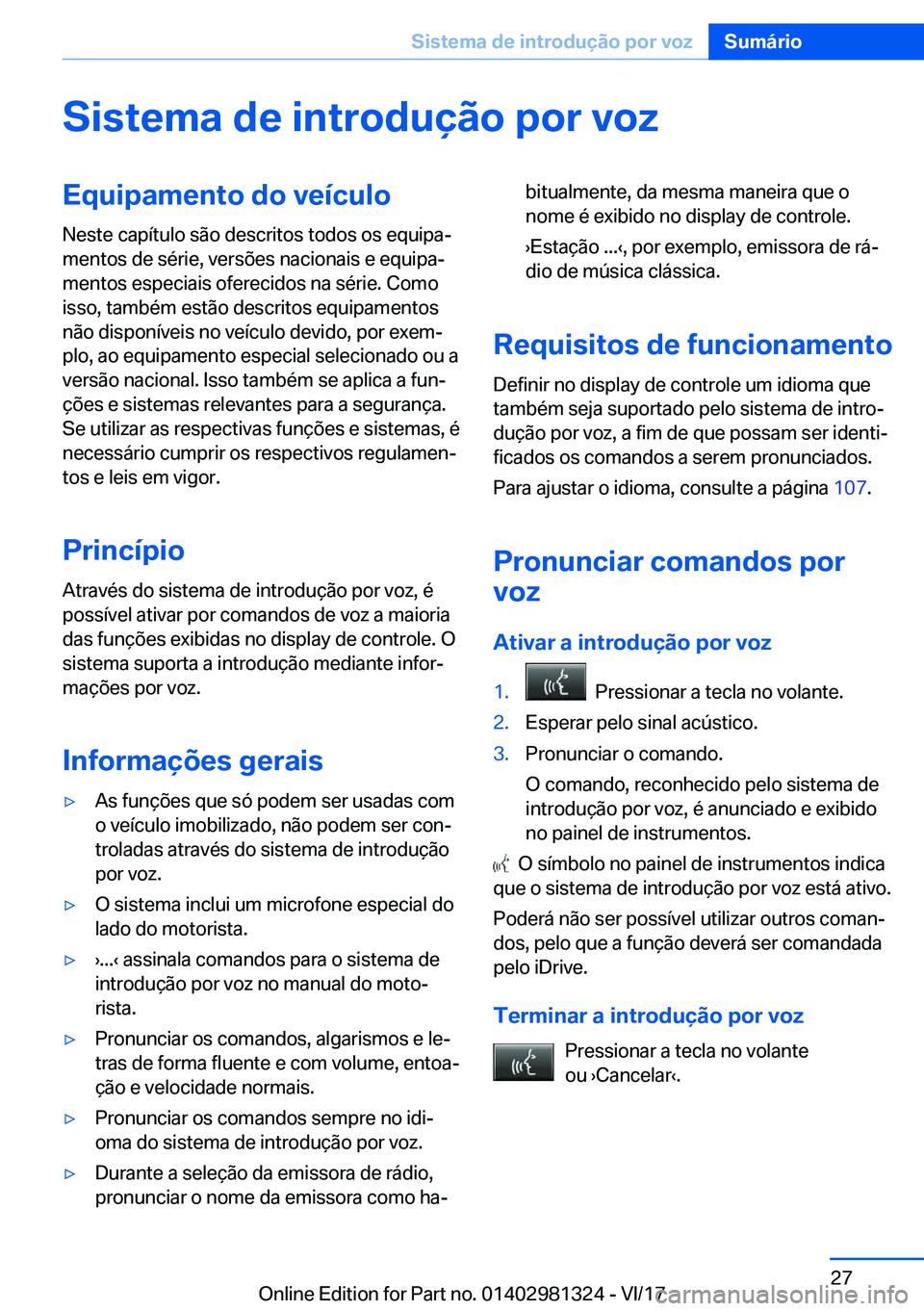 BMW X4 2018  Manual do condutor (in Portuguese) �S�i�s�t�e�m�a��d�e��i�n�t�r�o�d�u�