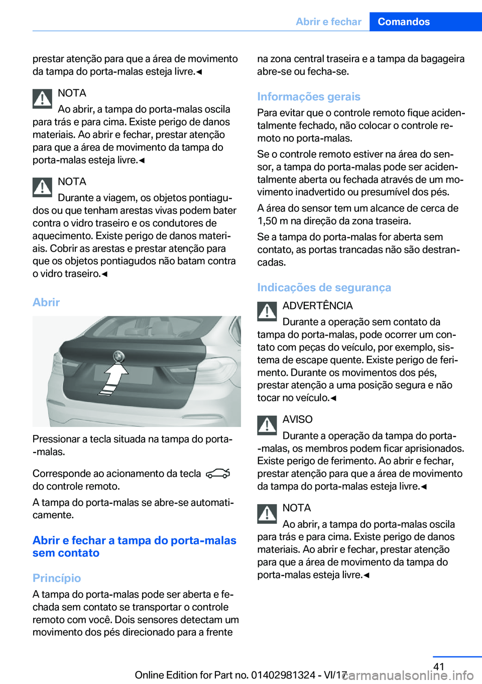 BMW X4 2018  Manual do condutor (in Portuguese) �p�r�e�s�t�a�r� �a�t�e�n�