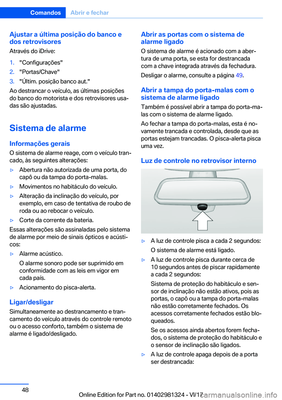 BMW X4 2018  Manual do condutor (in Portuguese) �A�j�u�s�t�a�r��a��