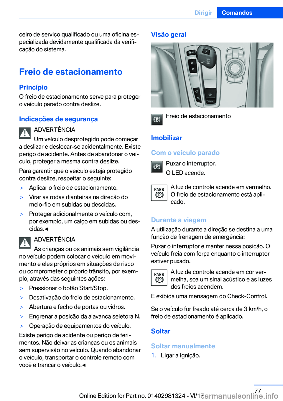 BMW X4 2018  Manual do condutor (in Portuguese) �c�e�i�r�o� �d�e� �s�e�r�v�i�