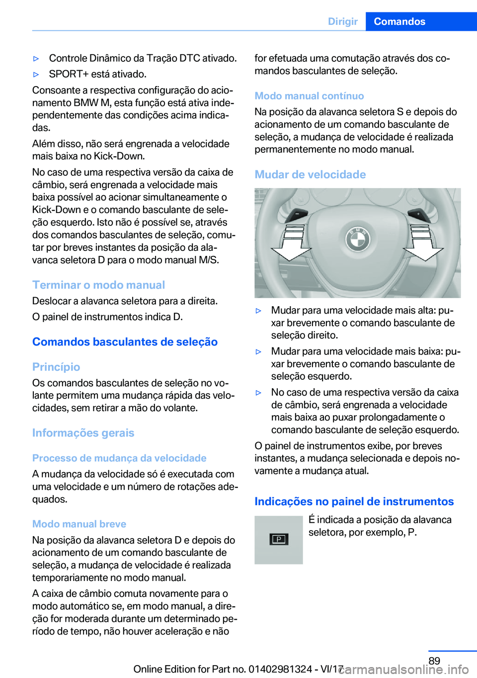 BMW X4 2018  Manual do condutor (in Portuguese) y�C�o�n�t�r�o�l�e� �D�i�n�â�m�i�c�o� �d�a� �T�r�a�