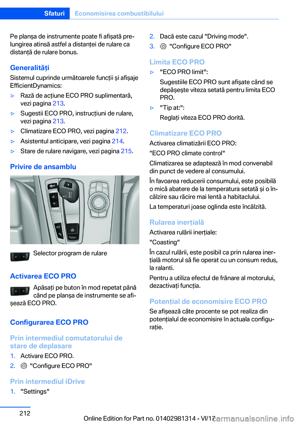 BMW X4 2018  Ghiduri De Utilizare (in Romanian) �P�e� �p�l�a�n &�a� �d�e� �i�n�s�t�r�u�m�e�n�t�e� �p�o�a�t�e� �f�i� �a�f�i &�a�t�